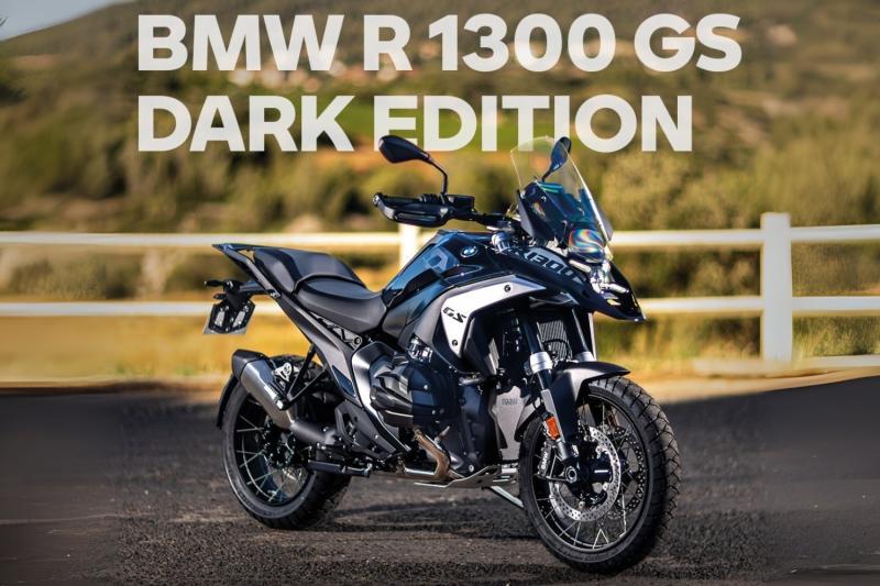 Nouvelle BMW R 1300 GS Dark Edition'